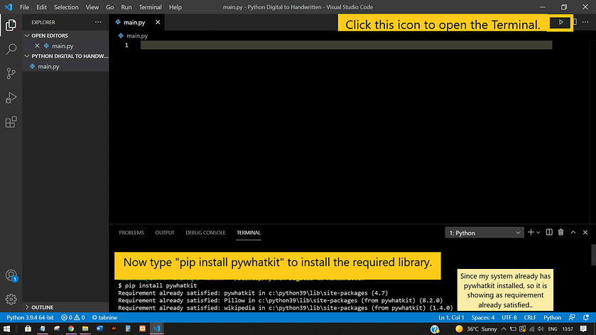 Python 01: How To Easily Convert Text To Handwritten Notes using Pywhatkit? 3 enter the command: pip install "pywhatkit"